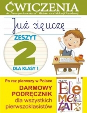 Już się uczę. Zeszyt 2 dla klasy 1. Ćwiczenia do `Naszego Elementarza` (MEN) - Anna Wiśniewska